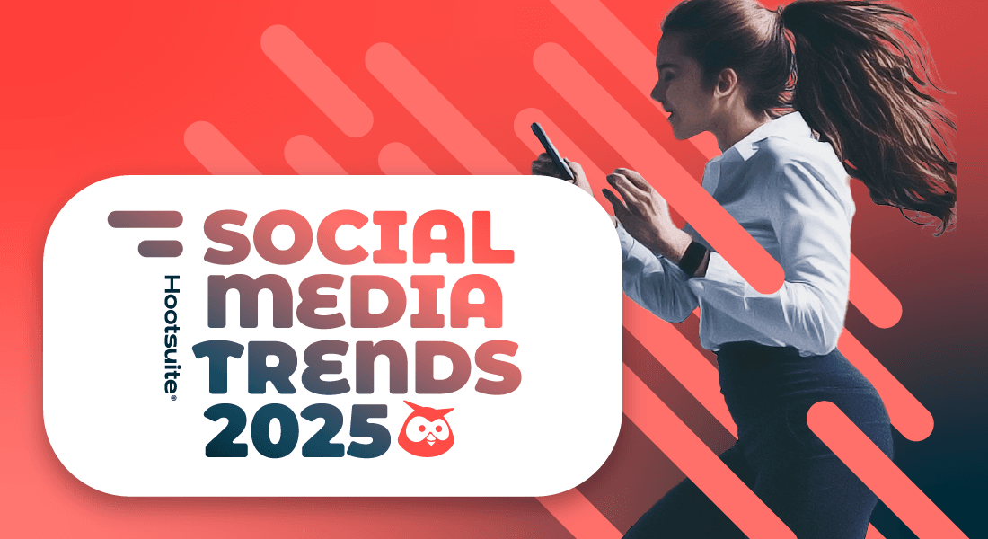 Tendências das mídias sociais da Hootsuite para 2025